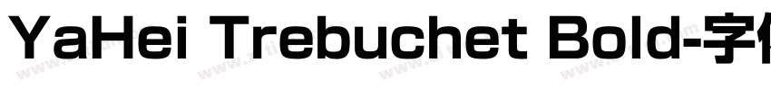 YaHei Trebuchet Bold字体转换